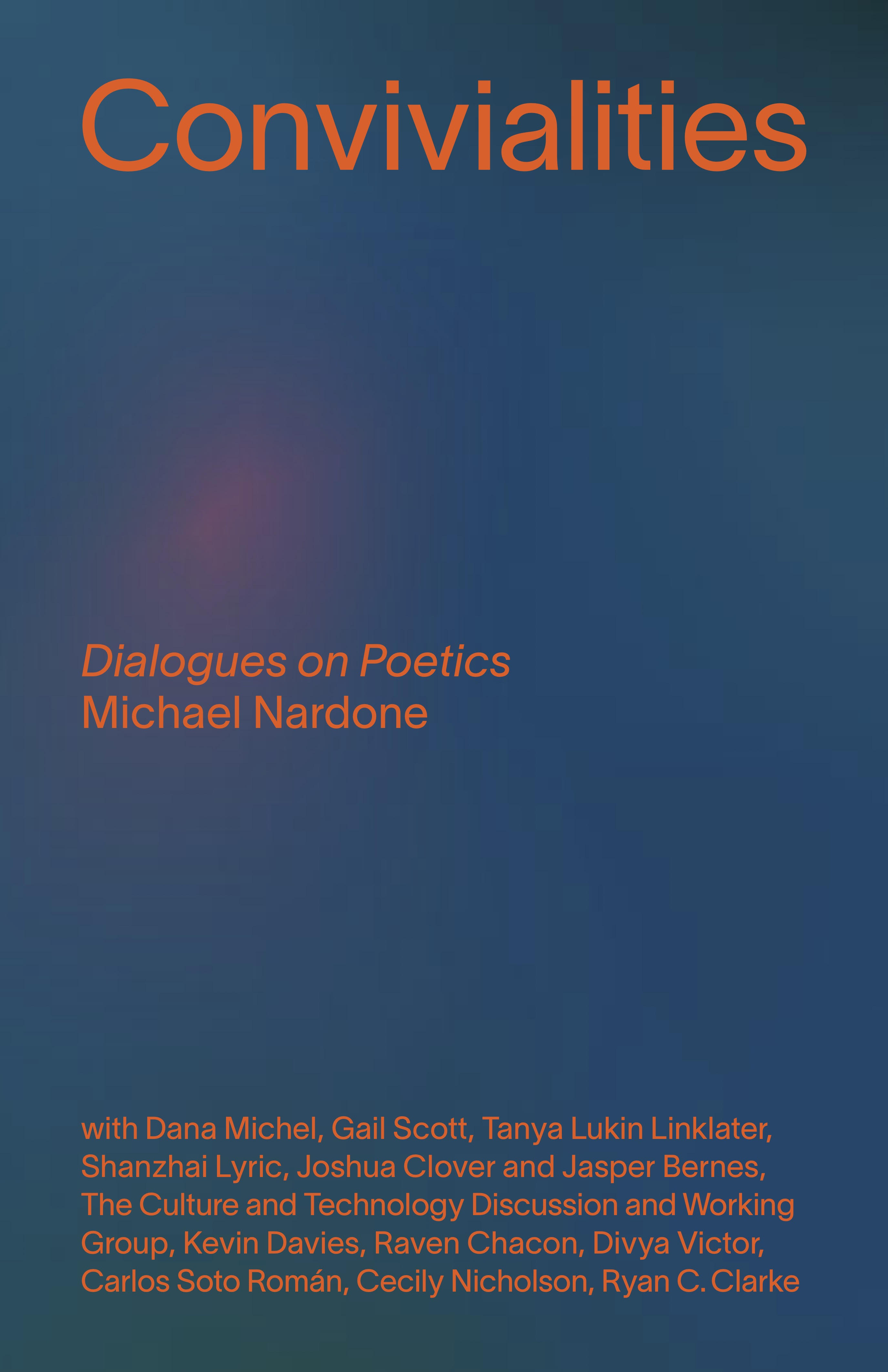  - Launch of Convivialities: Dialogues on Poetics